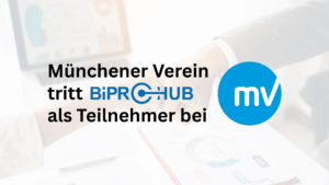 Grafik mit Text ‚Münchener Verein tritt BiPRO Hub als Teilnehmer bei‘, daneben das runde blaue Logo mit den weißen Buchstaben ‚mv‘. Im Hintergrund ein leicht unscharfes Bild zweier sich die Hand reichender Personen vor einem Laptop mit Diagrammen.